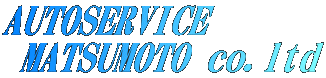 AUTOSERVICE   MATSUMOTO co.ltd